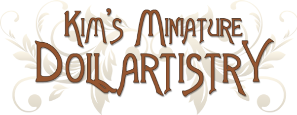 Kim's Miniature Doll Artistry